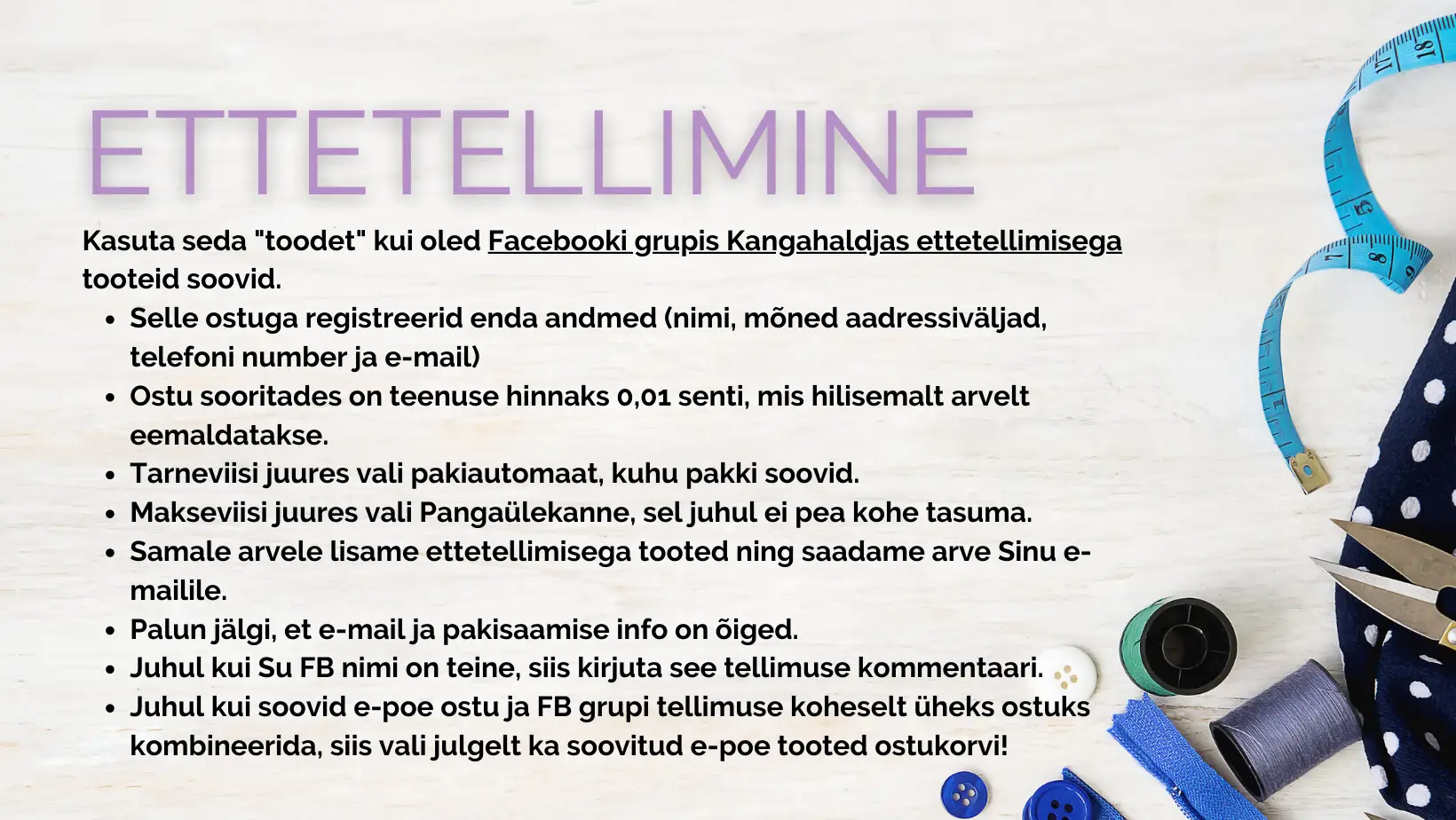 Ettetellimine - Facebooki grupis Kangahaldjas