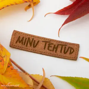 Kunstnahast õmmeldav silt - Minu tehtud