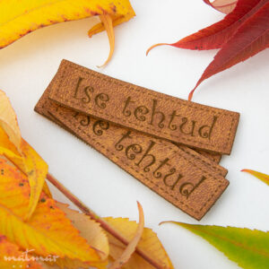 Kunstnahast õmmeldav silt -  Ise tehtud